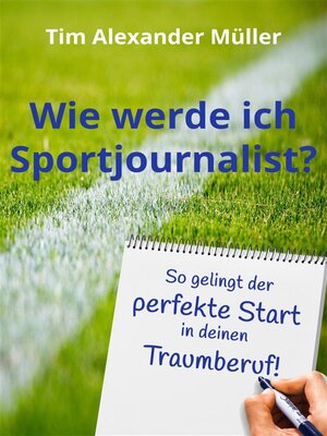 cover image of Wie werde ich Sportjournalist?